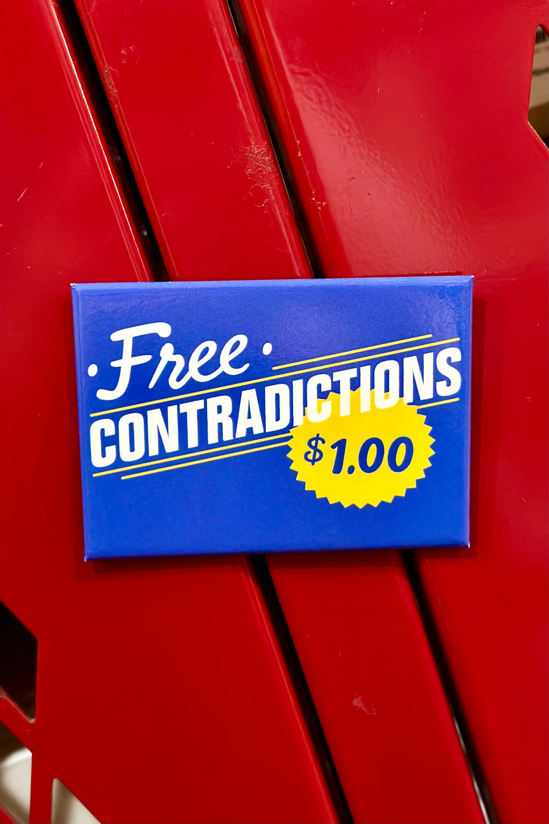 Free Contradictions Magnet
