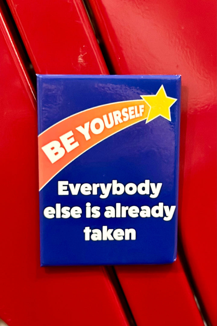 Be Yourself Magnet
