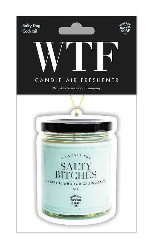 Salty Bitches WTF Air Freshener