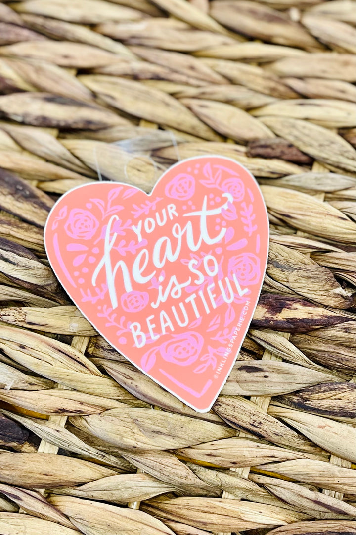 Your Heart Is So Beautiful Sticker