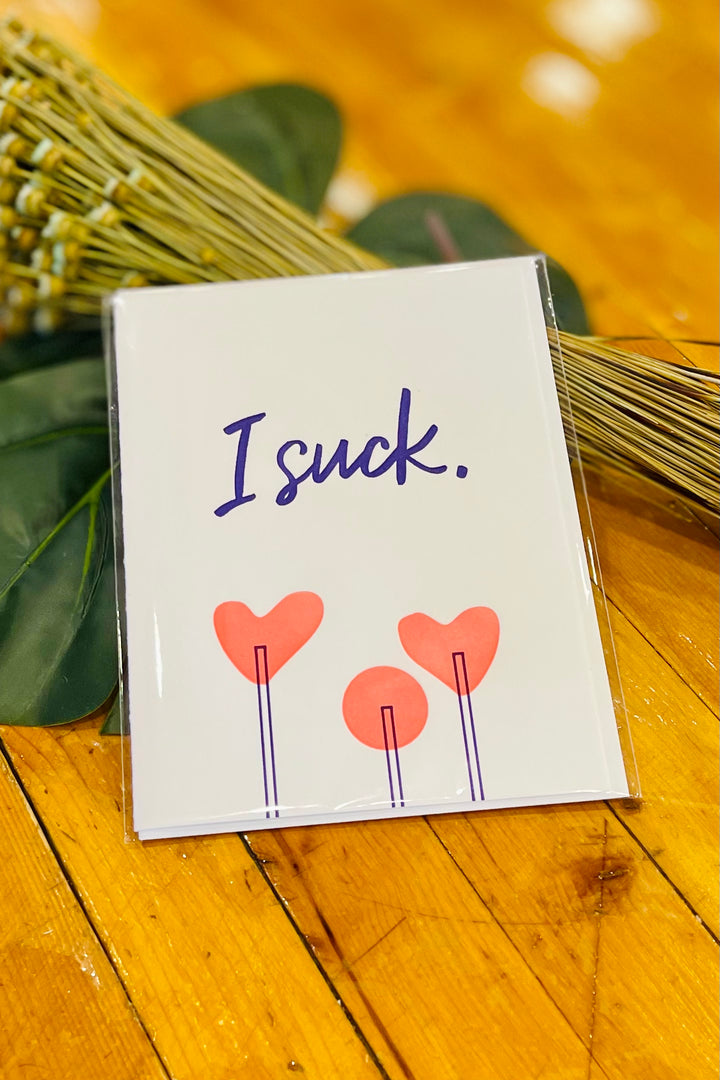 I Suck. Greeting Card