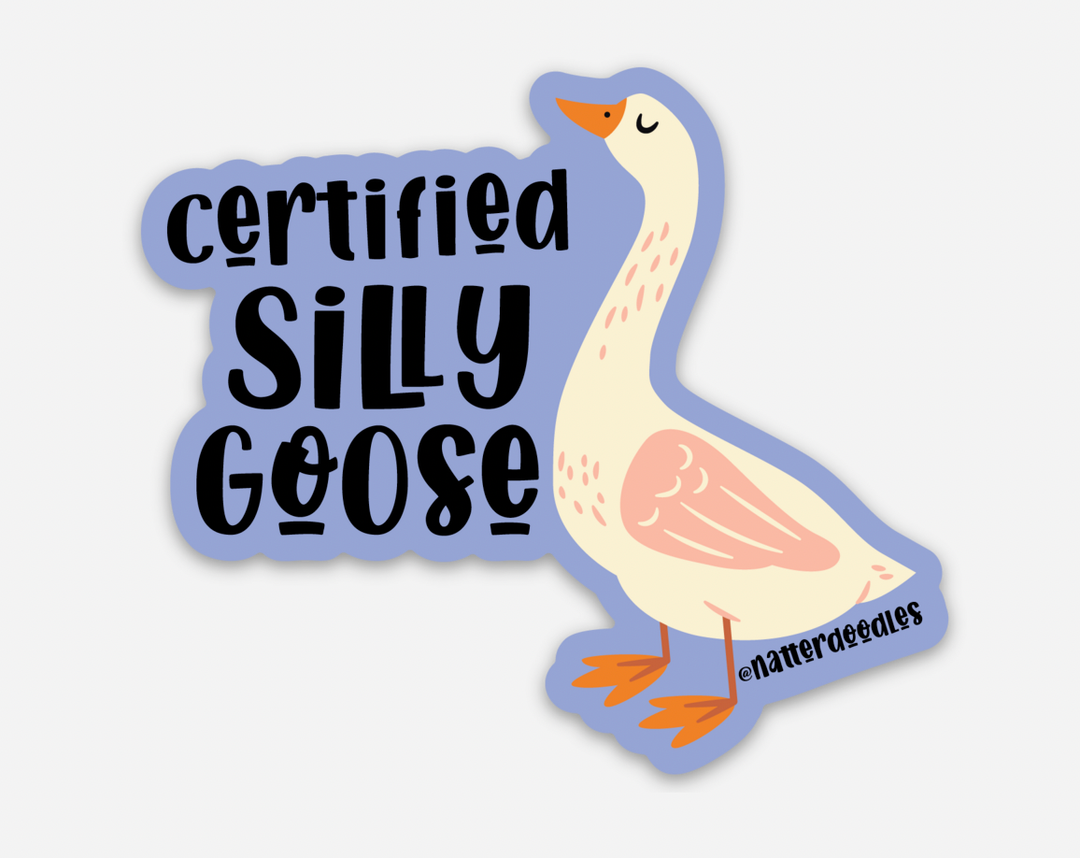 Certified Silly Goose Vinyl Sticker