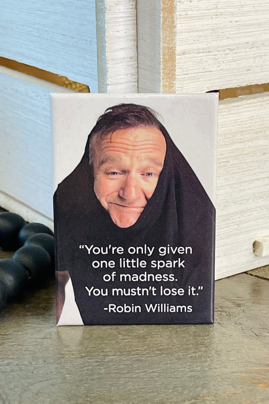 MAGNET: Robin Williams Quote