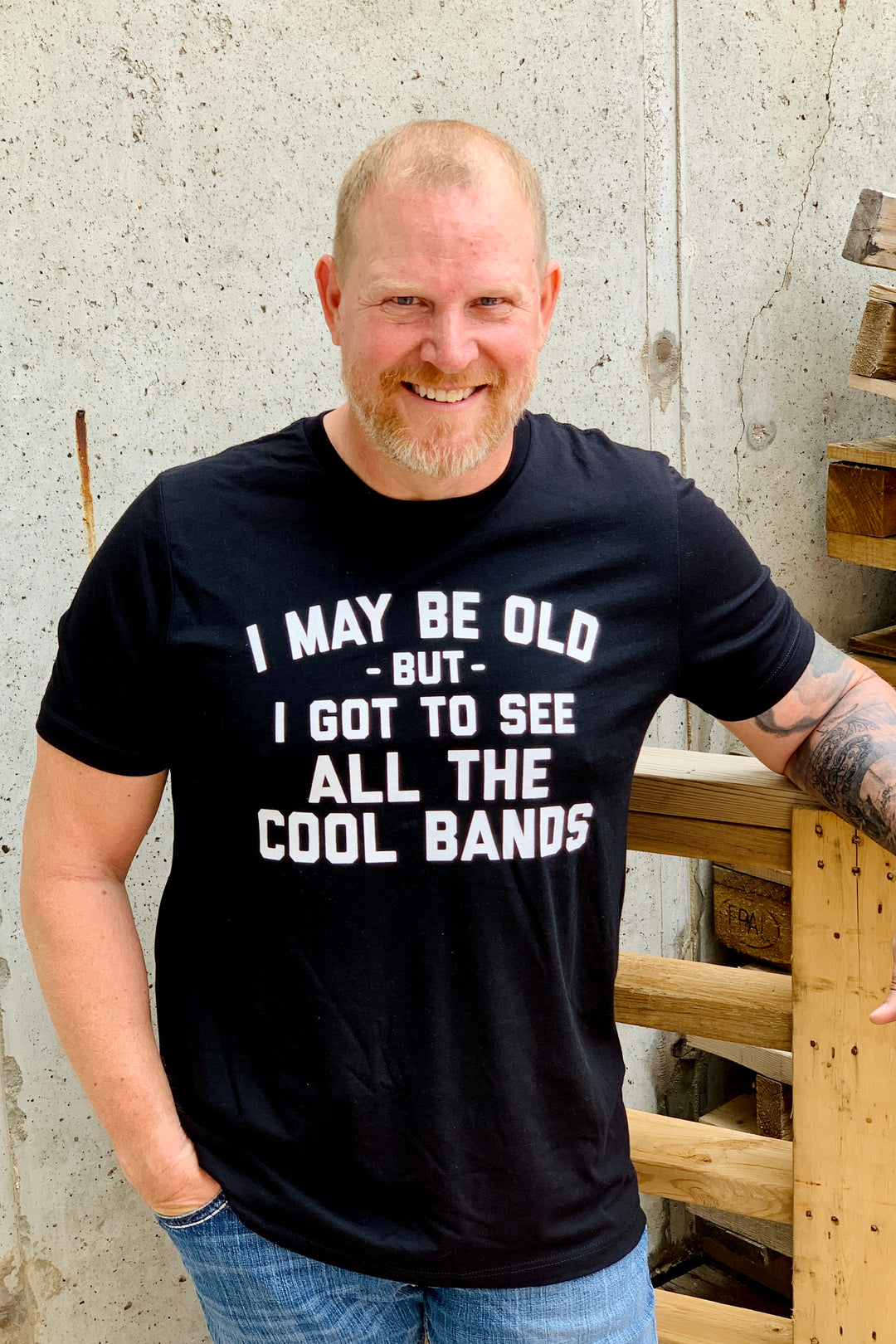 I May Be Old...Bands Graphic Tee