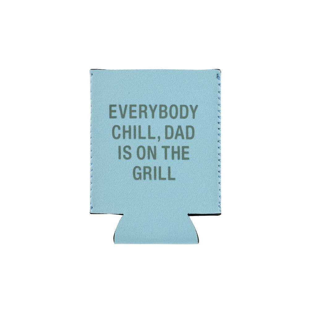 Dad is on the Grill Koozie