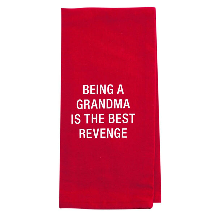 Being a Grandma Is The Best Revenge Tea Towel