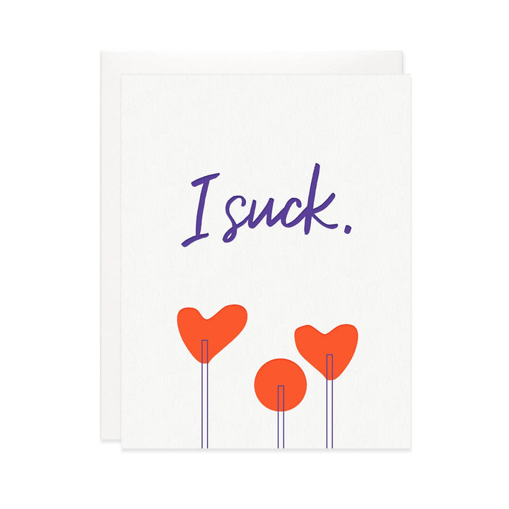 I Suck. Greeting Card