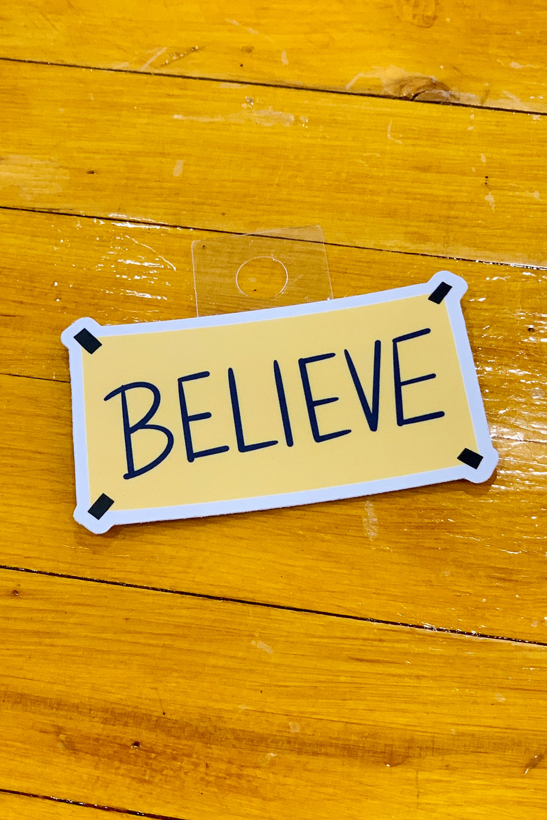 "Believe " Ted Lasso Locker Room Sign - Sticker