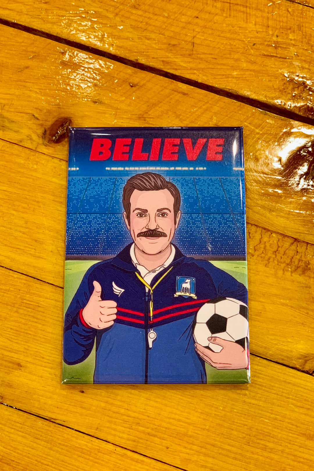 MAGNET: Ted Lasso Believe